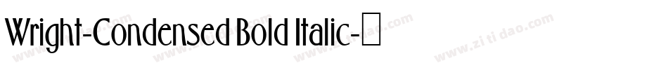 Wright-Condensed Bold Italic字体转换